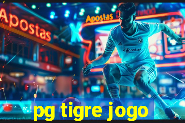 pg tigre jogo